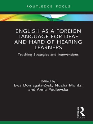 cover image of English as a Foreign Language for Deaf and Hard of Hearing Learners